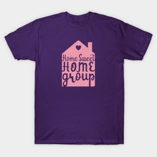 Home Sweet Home Group T-Shirt